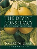Book The Divine Conspiracy: Rediscovering Our Hidden Life In God free