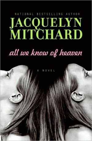 Book All We Know of Heaven: A Novel free