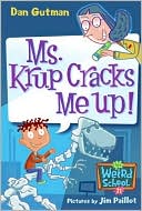 Book My Weird School #21: Ms. Krup Cracks Me Up! free