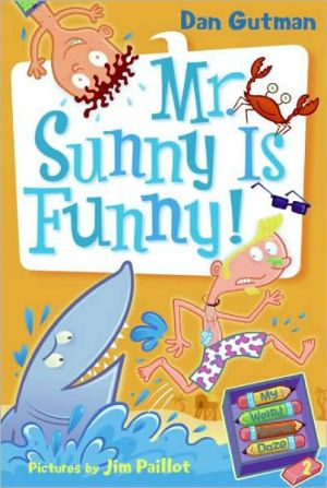 Book Mr. Sunny is Funny! (My Weird School Daze, No. 2) free Book Mr. Sunny is Funny! (My Weird School Daze, No. 2) free