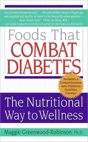 Book Foods That Combat Diabetes: The Nutritional Way to Wellness (Lynn Sonberg Books) free