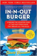Book In-N-Out Burger: A Behind-the-Counter Look at the Fast-Food Chain That Breaks All the Rules free