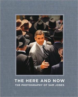 Book The Here and Now: The Photography of Sam Jones free