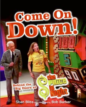 Book Come On Down!: Behind the Big Doors at "The Price Is Right" free