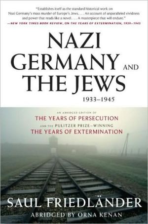 Book Nazi Germany and the Jews, 1933-1945: Abridged Edition free