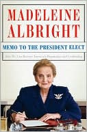 Book Memo to the President Elect: How We Can Restore America's Reputation and Leadership free