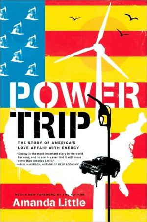 Book Power Trip: The Story of America's Love Affair with Energy free