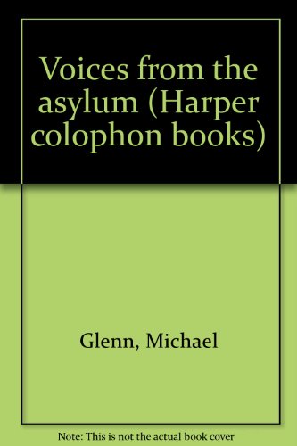 Book Voices From The Asylum (harper Colophon Books) free
