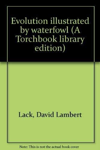 Book Evolution Illustrated By Waterfowl (a Torchbook Library Edition) free
