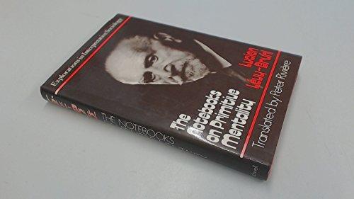 Book The Notebooks on Primitive Mentality (Explorations in Interpretative Sociology) free