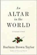 Book An Altar in the World: A Geography of Faith free