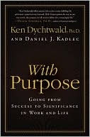 Book With Purpose: Going from Success to Significance in Work and Life free