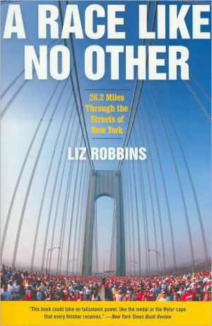 Book A Race Like No Other: 26.2 Miles Through the Streets of New York free