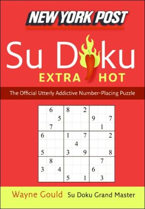 Book New York Post Extra Hot Su Doku: The Official Utterly Addictive Number-Placing Puzzle free