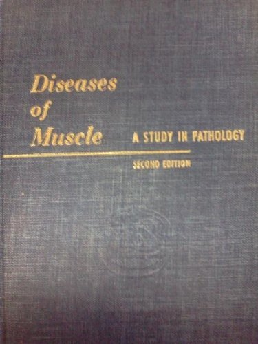 Book Diseases Of Muscle: A Study In Pathology free
