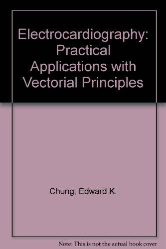 Book Electrocardiography; practical applications with vectorial principles free
