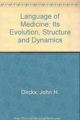 Book The language of medicine, its evolution, structure, and dynamics free
