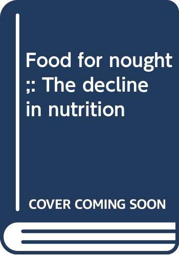Book Food for nought;: The decline in nutrition free