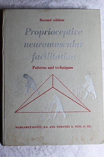 Book Proprioceptive Neuromuscular Facilitation: Patterns and Techniques free