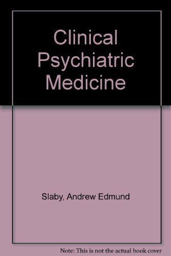 Book Clinical Psychiatric Medicine free