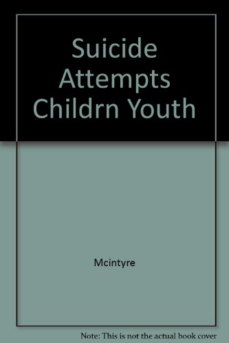 Book Suicide Attempts in Children and Youth free
