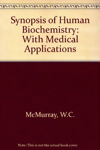 Book Synopsis of Human Biochemistry: With Medical Applications free