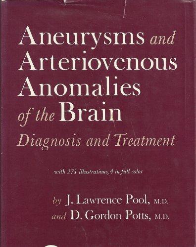 Book Aneurysms And Arteriovenous Anomalies Of The Brain: Diagnosis And Treatment free