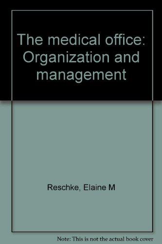 Book The Medical Office: Organization And Management free