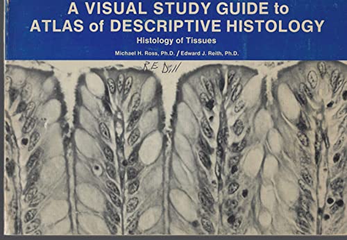 Book A visual study guide to atlas of descriptive histology: Histology of tissues free