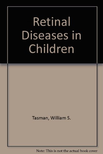 Book Retinal diseases in children: With 10 contributors free