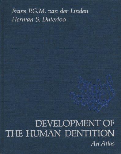 Book Development of the human dentition: An atlas free