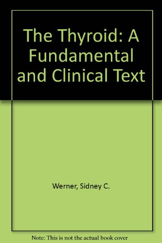 Book The Thyroid: A Fundamental And Clinical Text free