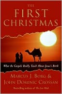 Book The First Christmas: What the Gospels Really Teach About Jesus's Birth free