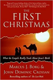 Book The First Christmas: What the Gospels Really Teach About Jesus's Birth free