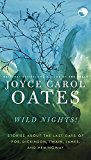 Book Wild Nights!: Stories About the Last Days of Poe, Dickinson, Twain, James, and Hemingway free