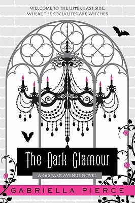 Book The Dark Glamour: A 666 Park Avenue Novel (666 Park Avenue Novels) free