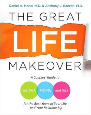 Book The Great Life Makeover: Weight, Mood, and Sex free