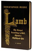 Book Lamb Special Gift Ed: The Gospel According to Biff, Christ's Childhood Pal free