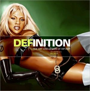 Book DEFinition: The Art and Design of Hip-Hop free