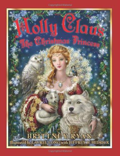 Book Holly Claus: The Christmas Princess (Julie Andrews Collection) free