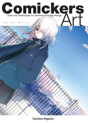 Book Comickers Art: Tools and Techniques for Drawing Amazing Manga free