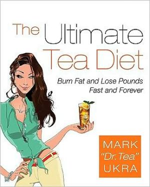Book The Ultimate Tea Diet: Burn Fat and Lose Pounds Fast and Forever free