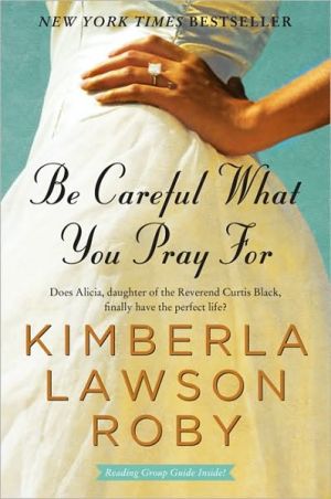 Book Be Careful What You Pray For: A Novel (The Reverend Curtis Black Series, 7) free