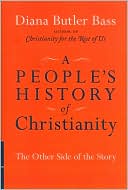 Book A People's History of Christianity: The Other Side of the Story free