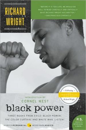 Book Black Power: Three Books from Exile: Black Power; The Color Curtain; and White Man, Listen! free