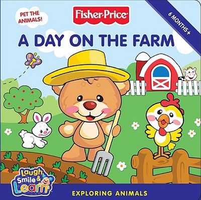 Book Fisher-price: A Day On The Farm (laugh, Smile & Learn) free