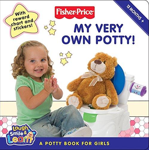 Book Fisher-Price: My Very Own Potty!: A Potty Book for Girls free