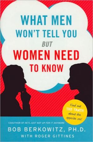 Book What Men Won't Tell You but Women Need to Know free