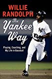 Book The Yankee Way: Playing, Coaching, and My Life in Baseball free