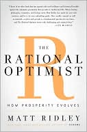 Book The Rational Optimist: How Prosperity Evolves free